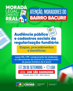🚨 Atenção, moradores do bairro Bacuri!

Será realizada uma Audiência Pública e Cadastro da Regularização Fundiária do bairro.

A sua participação é muito importante. Não deixe de comparecer e levar toda a documentação necessária. 🤝

#MoradaLegalDireitoReal #RegularizaçãoFundiária #PrefeituraDeCaxias
