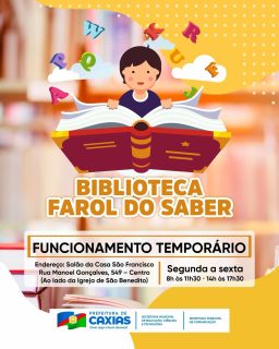📚⏰ A Biblioteca Farol do Saber está com horário de funcionamento e endereço temporários. 

Fique atento(a) e programe sua visita para continuar aproveitando livros, espaços de estudo e atividades culturais!

#BibliotecaFarolDoSaber #LeituraParaTodos #EducaçãoCaxias #PrefeituraDeCaxias
