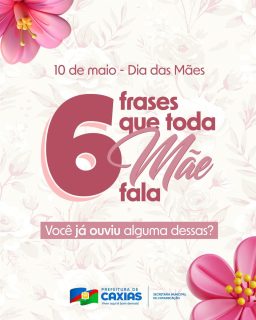 💖🌸 Mãe sempre tem as frases clássicas que ficam pra vida toda, né? 👀😂Quem nunca ouviu pelo menos uma dessas? Afinal, ser mãe também é deixar ensinamentos, carinho e boas lembranças em cada frase. 🥰✨Conta pra gente, qual frase da sua mãe é impossível esquecer? 💬💕#DiaDasMães #FrasesDeMãe #SerMãeEmCaxiasÉBomDemais #PrefeituraDeCaxias