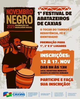 Vem aí o 1º Festival de Abatazeiros de Caxias, celebrando a força, a fé e a identidade. ✊🏿✨

📅 De 12 a 17 de novembro
📍 Inscrições na sede da Secretaria Municipal Adjunta de Direitos Humanos – Rua 1º de Agosto, Centro.

O tocar do tambor é resistência, fé e identidade. Venha celebrar a força da cultura afro-brasileira que pulsa em Caxias! 💛🖤

#NovembroNegro #AbatazeirosDeCaxias #PrefeituraDeCaxias