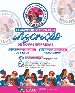 💜🤝 Lançamento de edital para inscrição de novas empresas que desejam participar do Selo Empresa Amiga da Saúde da Mulher!

A iniciativa reconhece instituições que promovem cuidado, respeito e valorização das mulheres no ambiente de trabalho.

Participe e faça parte dessa rede que fortalece a saúde e o bem-estar feminino. ✨

#SeloEmpresaAmigaSaúdeDaMulher #PolíticasParaAsMulheres #PrefeituraDeCaxias