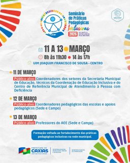 📚✨ O Seminário de Práticas Pedagógicas Inclusivas 2026 é um espaço dedicado ao diálogo, à troca de experiências e ao fortalecimento de estratégias que promovem uma educação cada vez mais inclusiva.

Confira a programação e participe desse momento de construção coletiva pela educação inclusiva.

#EducaçãoInclusiva #PráticasPedagógicas #EducaçãoCaxiense #PrefeituraDeCaxias