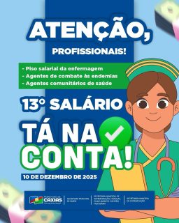 💙📢 Atenção, profissionais da saúde!
O pagamento do 13º salário já foi liberado para a enfermagem, agentes de combate às endemias e agentes comunitários de saúde.
Mais um compromisso cumprido. Que todos possam aproveitar e comemorar o final de ano ! ✨🎉
#13ºSalário #ProfissionaisDaSaúde #PrefeituraDeCaxias