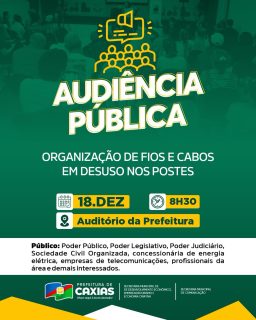 🗣️📢 Audiência pública para debater a organização de fios e cabos em desuso nos postes.
Um momento importante para ouvir, discutir e construir soluções que garantam mais segurança, organização urbana e qualidade de vida para a população. 🤝
#AudiênciaPública #SegurançaUrbana #PrefeituraDeCaxias