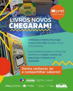 📚🤩 Tem novidade na área!

A Biblioteca Pública Municipal Odylo Costa Filho recebeu novos livros literários por meio do PNLD Literário, fortalecendo o acervo e ampliando o acesso da população à leitura.

📖💚 Venha conhecer, ler e compartilhar saberes. A leitura transforma, aproxima e constrói futuros!

#BibliotecaOdyloCostaFilho #PNLD #EducaçãoCaxiense  #Prefeitura