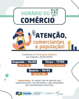 🕒📢 Fique atento às mudanças no funcionamento do comércio durante o período de carnaval!
⚠️ Lembrando que supermercados e farmácias seguem com funcionamento normal, por serem serviços essenciais.
Organização e informação também fazem parte de um carnaval tranquilo para todos! 🎭✨
#HorárioDoComércio #Carnaval2026 #PrefeituraDeCaxias