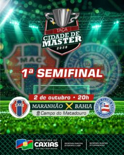 ⚽🔥 A Taça Cidade de Master 2026 está entrando na reta decisiva, e o clima é de muita emoção dentro de campo! 

Nesta quinta-feira, Maranhão e Bahia se enfrentam pela 1ª semifinal da competição, em um duelo que promete experiência e aquele futebol que reúne a galera para torcer e vibrar. 💚⚽

Quem vai garantir vaga na grande final? 👀🏆

#TaçaCidadeDeMaster #EsporteCaxias #PrefeituraDeCaxias