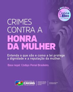💜 Informação que protege e fortalece!Respeito não é opcional, é lei. Atitudes que ferem a dignidade e a reputação da mulher são crimes e precisam ser combatidas.Conhecer seus direitos é o primeiro passo para se proteger e também apoiar outras mulheres. 🤝Compartilhe e ajude a levar essa mensagem mais longe.#CaxiasPorElas #RespeitoÀMulher #DireitosDasMulheres #PrefeituraDeCaxias