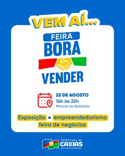 👀 Vem aí uma oportunidade imperdível! Se você é empreendedor, artesão, expositor ou quer conhecer o que Caxias tem de melhor, já marca na agenda! 🛍️
A Feira Bora Vender chega para conectar negócios, incentivar o empreendedorismo e movimentar a nossa economia. 💙💚
Venha fazer parte desse grande encontro de oportunidades! 🚀
#BoraVender #Empreendedorismo #FeiraDeNegócios #PrefeituraDeCaxias