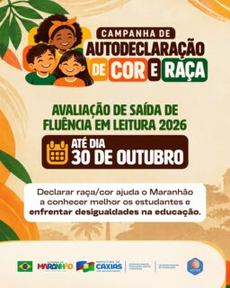📚✨ Campanha de Autodeclaração de Cor e Raça!
Declarar sua cor e raça é reconhecer sua identidade e contribuir para que o Maranhão conheça melhor seus estudantes e enfrente as desigualdades na educação.
Respeitar as diferenças é construir uma educação mais igualitária para todos! 💙
#AutodeclaraçãoDeCorERaça #FluênciaEmLeitura2026 #Educação #PrefeituraDeCaxias