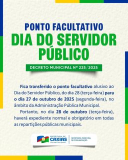 Atenção, servidores!
O ponto facultativo referente ao Dia do Servidor Público foi transferido para o dia 27 de outubro (segunda-feira).
No dia 28 de outubro (terça-feira), o expediente será normal e obrigatório em todas as repartições públicas municipais. 
#DiaDoServidorPúblico #PrefeituraDeCaxias #ServiçoPúblico
