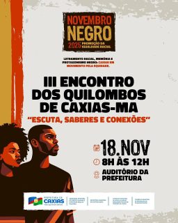 ✊🏿✨ III Encontro dos Quilombos de Caxias. Um momento de escuta, saberes e conexões, fortalecendo identidade, cultura e resistência.
A programação está repleta de atividades, trocas e vivências importantes para toda a comunidade.
👉 Confira a programação completa e participe!
#NovembroNegro #QuilombosDeCaxias #DireitosHumanos #PrefeituraDeCaxias