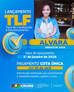 Regularidade em dia é mais segurança para você e sua empresa! 🧾✨

A TLF/Alvará 2026 estará disponível a partir de 1º de janeiro e o pagamento em cota única segue até 30 de abril.

Organize-se e garanta tudo certinho para o novo ano! 💙💼

#TLF #GestãoFazendária #PrefeituraDeCaxias