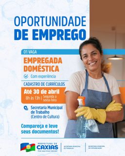 🚨 Tem vaga de emprego em Caxias!

Se você tem experiência como empregada doméstica, essa é a sua oportunidade de voltar ao mercado de trabalho. 💼✨

Procure a Secretaria Municipal de Trabalho no Centro de Cultura, das 8h às 13h, de segunda a sexta.

Compareça e leve seus documentos! 

#Oportunidade #VagaDeEmprego #Trabalho #PrefeituraDeCaxias
