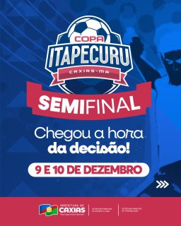 🏆⚽ É semifinal na Copa Itapecuru!

Prepare o coração, porque nos dias 9 e 10 de dezembro a emoção vai tomar conta do campo! 🔥💥

Vem torcer, vibrar e celebrar cada jogada com a gente. 💙

#CopaItapecuru2025 #EsporteCaxiense #PrefeituraDeCaxias