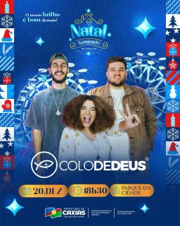 🌟🙌 O Natal Iluminado segue trazendo noites inesquecíveis, e a Banda Colo de Deus vai emocionar Caxias com muita fé, música e espiritualidade! 🎶✨
Se prepare para viver esse momento único e sentir a magia dessa noite especial!
🗓️ Confira a programação completa e não fique de fora!
#NatalIluminado2025 #BandaColoDeDeus #NossoBrilhoÉBomDemais #PrefeituraDeCaxias