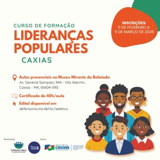 ✨🌱 Curso de Formação de Lideranças Populares. Essa é a sua oportunidade!
Uma formação voltada para quem acredita na transformação social por meio da participação, do diálogo e da construção coletiva. Formação promovida pela Defensoria Pública do Maranhão. 🤝📚
Garanta sua inscrição e desenvolva habilidades que fortalecem lideranças e impulsionam mudanças. 🚀
#LiderançasPopulares #FormaçãoCidadã #PrefeituraDeCaxias