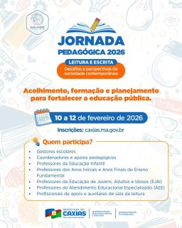 📚✨ Vem aí a Jornada Pedagógica 2026!

Com o tema, Leitura e escrita: desafios e perspectivas da sociedade contemporânea, vamos viver dias de troca, aprendizado e construção de novos caminhos para continuar fortalecendo a nossa rede de ensino. 📝💬

👉 Arraste o carrossel, confira a programação e acompanhe tudo o que foi preparado para nossos educadores.

#JornadaPedagógica2026 #EducaçãoCaxias #PrefeituraDeCaxias