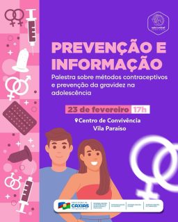 Informação que transforma e diálogo que protege! 💜

Conversa aberta e responsável sobre métodos contraceptivos e prevenção da gravidez na adolescência.

Participe e faça parte dessa roda de cuidado e aprendizado. 💬✨

#Prevenção #ProteçãoSocial #PrefeituraDeCaxias