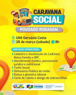 🚐💛 A Caravana Social está a caminho! Desta vez, o destino é o Povoado Rodagem, levando cidadania, serviços essenciais e muito cuidado para a comunidade. 

Vai ter orientação sobre benefícios sociais, atendimentos na área da saúde, apoio jurídico, atividades de bem-estar. 

Participe e aproveite essa ação pensada para você e sua família! 💙

#CaravanaSocial #ProteçãoSocial #Cidadania #PrefeituraDeCaxias