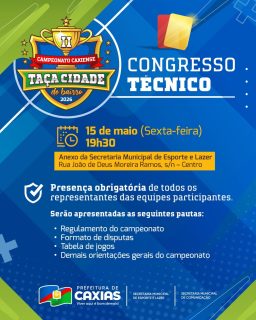 🏆⚽ Atenção, representantes das equipes, a contagem regressiva para o Campeonato Caxiense Taça Cidade de Bairro 2026 já começou!

O Congresso Técnico será um momento importante para alinhar regulamento, sistema de disputa, tabela e ajustes finais da competição.

Vamos juntos fortalecer o esporte, a organização e o espírito esportivo entre os bairros! 💙

#TaçaCidadeDeBairro2026 #EsporteCaxiense #PrefeituraDeCaxias