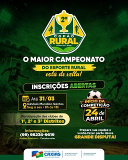 ⚽🌾 A emoção vai tomar conta dos campos mais uma vez! O Copão Rural está de volta, reunindo talento, garra e muita paixão pelo esporte.

É hora de preparar o time, fortalecer a união e mostrar toda a habilidade dentro das quatro linhas. Mais do que competir, é celebrar o esporte e a integração entre as equipes.

Fique atento aos prazos, organize sua equipe e participe dessa disputa que movimenta o esporte na nossa zona rural! 💚⚽️

#CopãoRural2026 #EsporteCaxiense #PrefeituraDeCaxias
