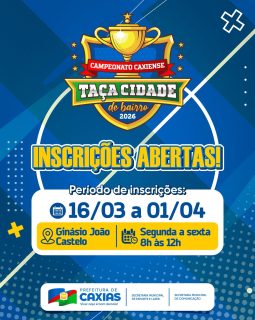 ⚽🏆 A bola vai rolar no Campeonato Caxiense Taça Cidade de Bairro 2026!

Equipes interessadas em participar do tradicional campeonato que movimenta o esporte nas comunidades já podem se organizar para garantir presença na competição.

Monte seu time e participe dessa disputa que promete muita emoção! ⚽

#TaçaCidadeDeBairro #EsporteCaxiense #PrefeituraDeCaxias