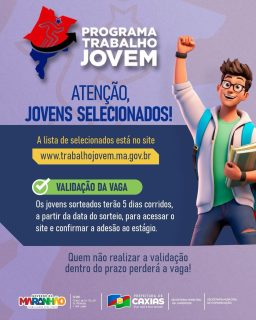 🚨✨Já está disponível a lista de selecionados do Programa Trabalho Jovem e esse é o momento de dar o próximo passo rumo a essa oportunidade. 

Fique atento aos prazos e garanta sua vaga realizando a validação dentro do período estabelecido. Confira sua lista de contemplados e siga as orientações para confirmar sua participação. ✅

#TrabalhoJovem #JuventudeCaxiense #PrefeituraDeCaxias