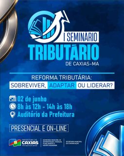 📢💼 O I Seminário Tributário de Caxias-MA já tem data marcada!

Um momento importante para debater os impactos e desafios da Reforma Tributária, reunindo conhecimento, atualização e troca de experiências. 📚⚖️

As inscrições seguem abertas até o dia 31 de maio, com o link para inscrição disponível na bio. Participe! 🚀

#SeminárioTributário #ReformaTributária #GestãoFazendária #PrefeituraDeCaxias
