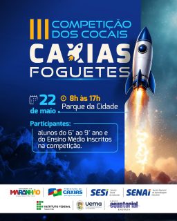 🚀✨ III Competição dos Cocais Caxias Foguetes, um evento que une ciência, criatividade e inovação! 🌌🛰️Estudantes do 6º ao 9º ano e do Ensino Médio irão mostrar talento, conhecimento e espírito de equipe em uma verdadeira missão rumo ao futuro. Não perca! 🚀✨#CompetiçãoDosCocaisFoguetes #EducaçãoCaxias #PrefeituraDeCaxias