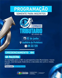 💼📊 Confira a programação oficial do I Seminário Tributário de Caxias!

Conhecimento, atualização e debate sobre os principais desafios e transformações do cenário tributário. Com palestras, minicurso e especialistas renomados, o evento será um espaço de aprendizado, troca de experiências e fortalecimento profissional.

Venha fazer parte desse importante momento para o desenvolvimento técnico e profissional do nosso município.

#SeminárioTributárioDeCaxias #GestãoFazendária #PrefeituraDeCaxias