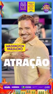 🎤✨ Já tem encontro marcado, galera! Washington Brasileiro está confirmado e promete levantar o público com muito forró, animação e grandes sucessos! 🤠🎶

Uma noite especial ao som de quem faz todo mundo cantar e dançar. 🔥💃🕺

São João é bão, mas em Caxias é bão demais! 🎉✨

#SãoJoãoEmCaxiasÉBãoDemais #SãoJoão2026 #PrefeituraDeCaxias