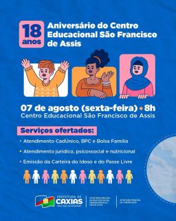 🎉💙 18 anos de história, cuidado e transformação!O Centro Educacional São Francisco de Assis está completando 18 anos, e a comemoração vai ser com serviços, cidadania e cuidado para toda a comunidade! 🥳✨Vem celebrar esse momento especial e aproveitar os serviços! 💙🤝#ProteçãoSocial #SãoFranciscoDeAssis #PrefeituraDeCaxias