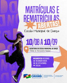 🩰💃É hora de dançar! As matrículas e rematrículas para a Escola Municipal de Dança estão abertas! 

Se você já faz parte dessa turma, é hora de garantir sua rematrícula. E se ainda não faz, essa é a oportunidade de descobrir todo o encanto da dança! 🤝

Confira as informações e participe!

#EscolaMunicipalDeDança #Cultura #PrefeituraDeCaxias