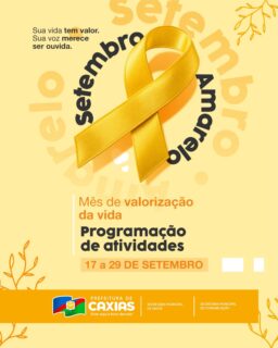 💛🌻 Setembro Amarelo, mês para reforçar o cuidado sobre a saúde emocional, fortalecer redes de apoio e abrir espaço para a escuta e o acolhimento.

Confira no carrossel a programação de atividades e participe! 🫂

Sua vida tem valor. Sua voz merece ser ouvida. 💛

#SetembroAmarelo #SaúdeCaxias #ValorizaçãoDaVida #PrefeituraDeCaxias