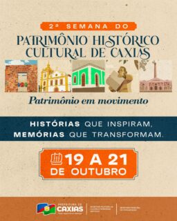 🏛️✨ Caxias tem histórias que inspiram e memórias que transformam!

Vem aí a 2ª Semana do Patrimônio Histórico Cultural de Caxias, com o tema “Patrimônio em movimento”. Oportunidade de valorizar nossa história, preservar nossas tradições e reconhecer a riqueza cultural que faz parte da nossa identidade.

Nosso patrimônio vive em cada memória, construção e tradição que atravessa gerações! 💙🧡

#SemanaDoPatrimônioHistóricoCultural #CulturaCaxias #ViverAquiÉBomDemais #PrefeituraDeCaxias
